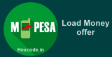 Mpesa Load Money offer- 50 Rs Cashback on adding 1000 Rs